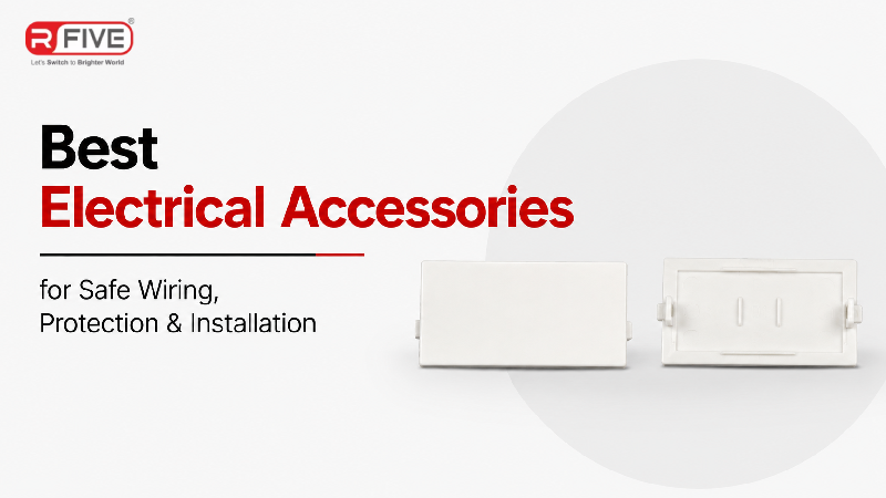 Best Electrical Accessories for Safe Wiring, Protection & Installation - R Five Industries
