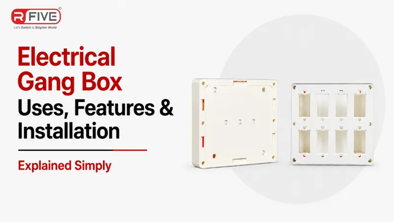 Electrical Gang Box Uses, Features & Installation Explained Simply