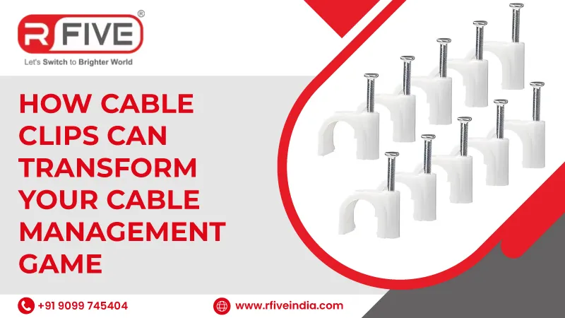 How Cable Clips Can Transform Your Cable Management Game