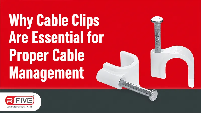 Why Cable Clips Are Essential For Proper Cable Management - R Five Industries